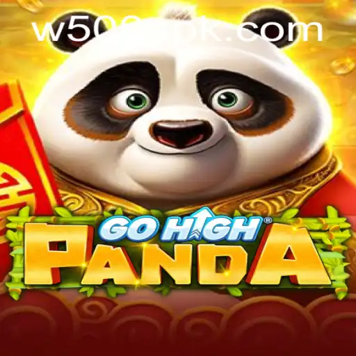 Explore the Thrilling World of GoHighPanda with W500: A New Twist in Gaming